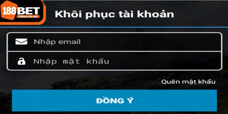 Hướng dẫn cách khôi phục tài khoản 188BET